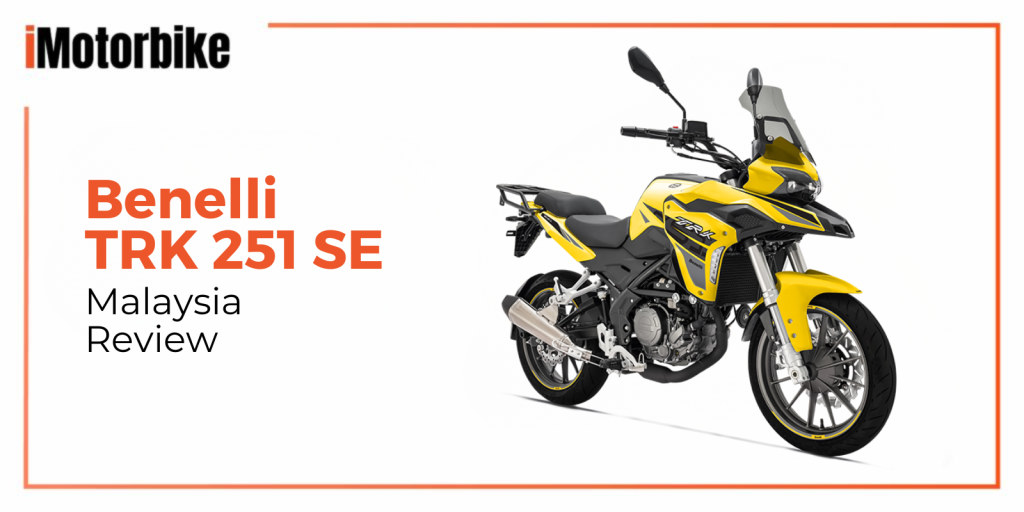 Benelli TRK 251 SE Review Malaysia